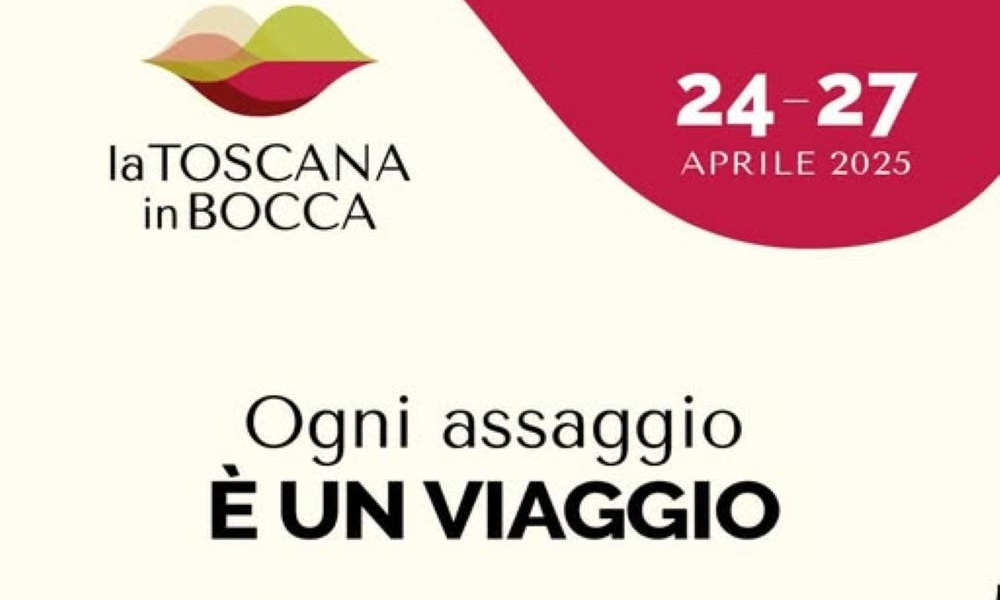 LA TOSCANA IN BOCCA